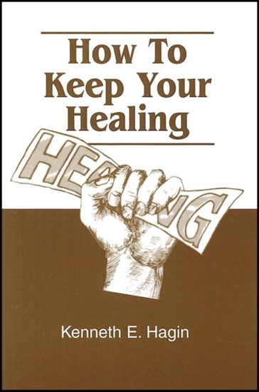 Picture of HOW TO KEEP YOUR HEALING